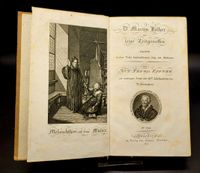 Dr. Martin Luther und seine Zeitgenossen: dargestellt in einer Reihe karakterisirender Z&uuml;ge und Anekdoten ; zur w&uuml;rdigen Feyer des IIIten Jahrhunderts der Reformation. VIII, 339 S. von Ant. Theod. Effner Augsburg : Baeumer 1817