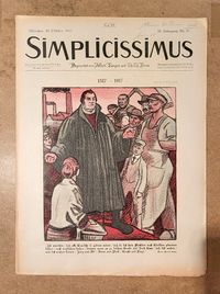 Simplicissimus, Zeitschriften, Wilhelm Sch&auml;fer, Jacobus Schnellpfeffer (d. i. Carl Georg von Maassen), llustrator Wilhelm Schulz, llustrator Alfons Woelfle, llustrator A. Schorling, Simplicissimus-Verlag, M&uuml;nchen, Simplicissimus Luther